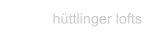 hüttlinger lofts