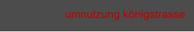 umnutzung königstrasse