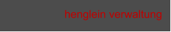 henglein verwaltung