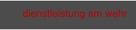 dienstleistung am wehr