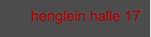 henglein halle 17