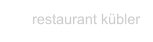 restaurant kübler