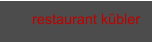 restaurant kübler